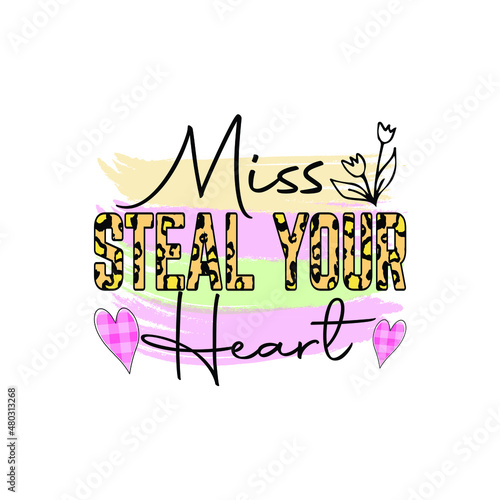 miss steal your heart