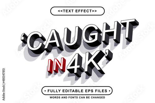 editable italic white black and red caught in 4k  text effect teen slang words.logo text.typhography logo