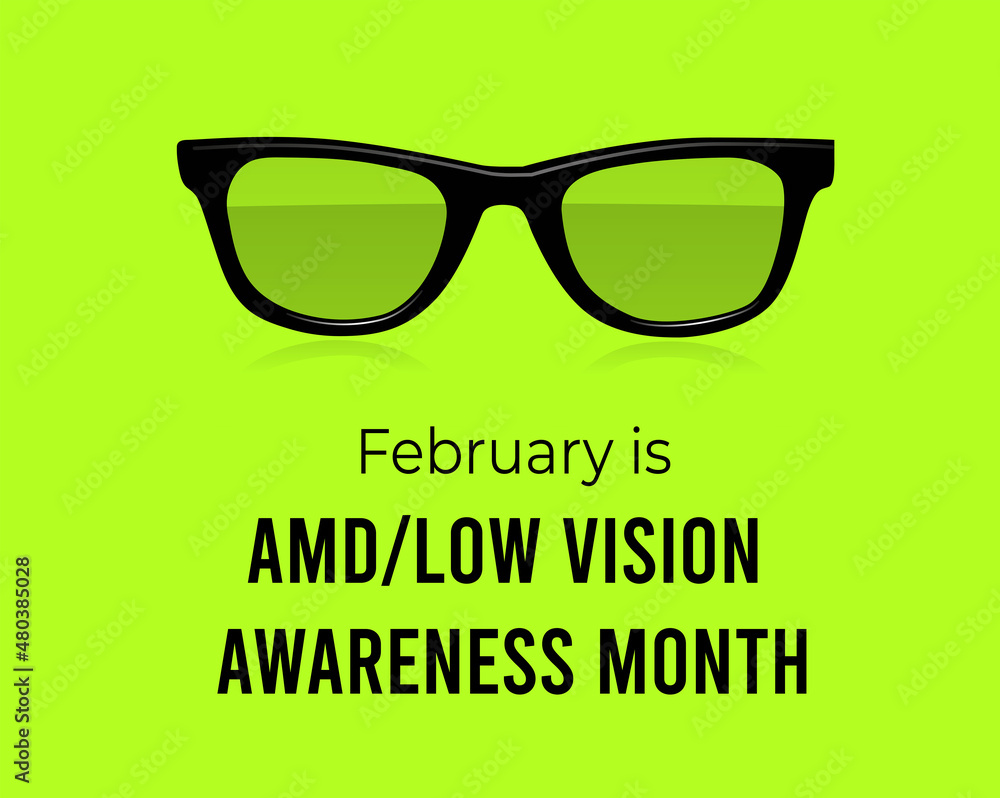 Low Vision Awareness Month. Illustration on green Low Vision Awareness Month. Illustration on green