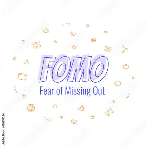 FOMO - Fear of Missing Out text banner. FOMO wording surrounded by social media icons. Mental health and modern psycological issues and insecurities.