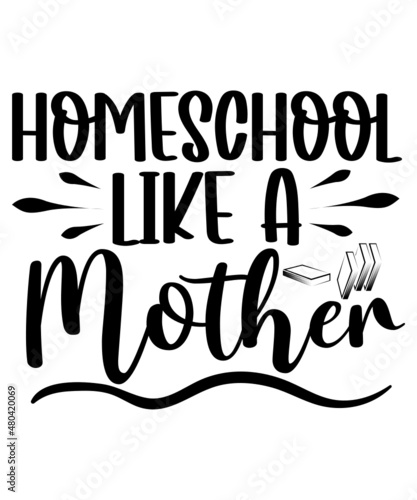 Homeschool SVG Bundle, momlife svg, Quarantine Bundle, Homeschool Mom svg, dxf, homeschool teacher, Digital Download