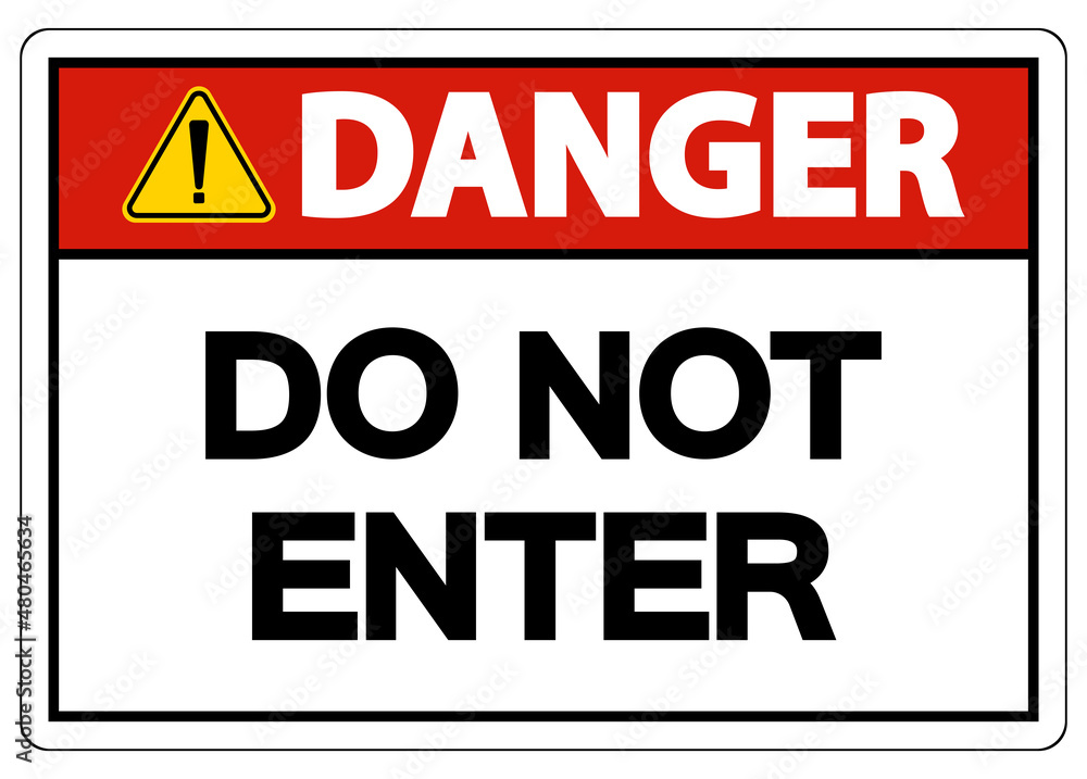 Danger Do Not Enter Symbol On White Background