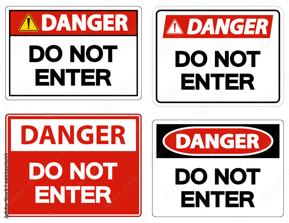 Fototapeta premium Danger Do Not Enter Symbol On White Background