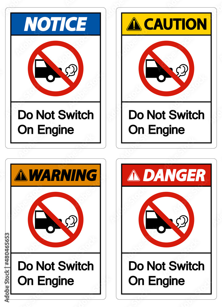 Do Not Switch On Engine Sign On White Background Do Not Switch On Engine Sign On White Background