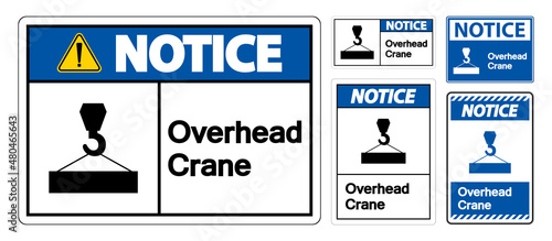 Notice Overhead Crane Symbol Sign On White Background