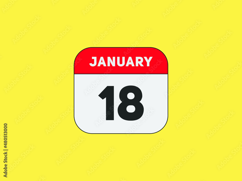 January 18 text calendar reminder. 18th January daily calendar icon template
January 18 text calendar reminder. 18th January daily calendar icon template