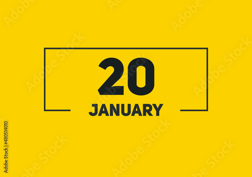 January 20 text calendar reminder. 20th January daily calendar icon template
