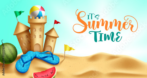 Summer time vector background design. It's summer time text with 3d tropical season elements like sand castle, flip flops and beach ball for fun and enjoy holiday vacation activity. 