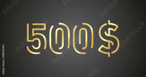 500$ internet website promotion sale offer big sale and super sale coupon code dollar golden 500$ discount gift voucher coupon vector illustration