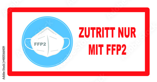 zutritt nur mit Sticker or sign on the door of the building in German 