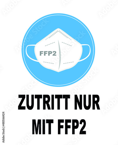 zutritt nur mit Sticker or sign on the door of the building in German 