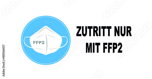 zutritt nur mit Sticker or sign on the door of the building in German 