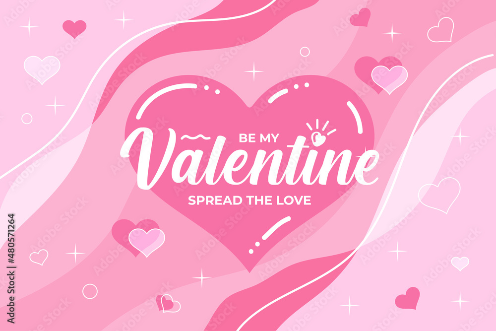 be my valentine's spread the love background design