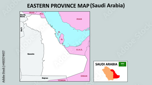 Eastern Province Map. Political map of Eastern Province. Eastern Province Map of Saudi Arabia with neighboring countries and borders.