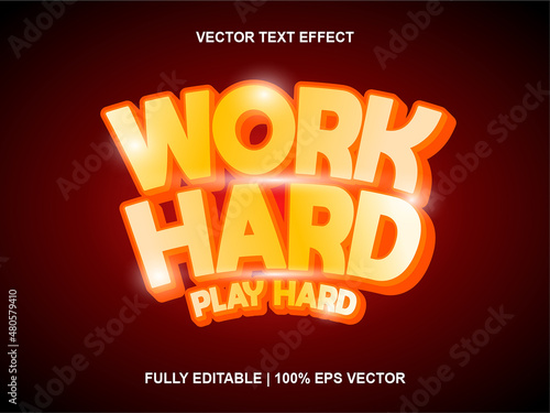 Work Hard Play Hard Text Effect
