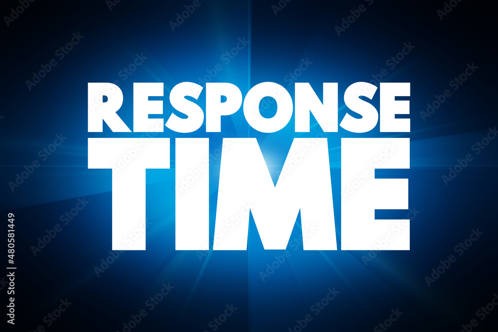 Response Time text, concept background