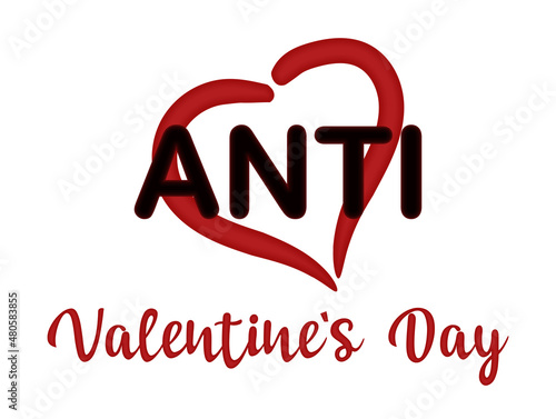 Anti Valentines day isolated sign, vector illustration