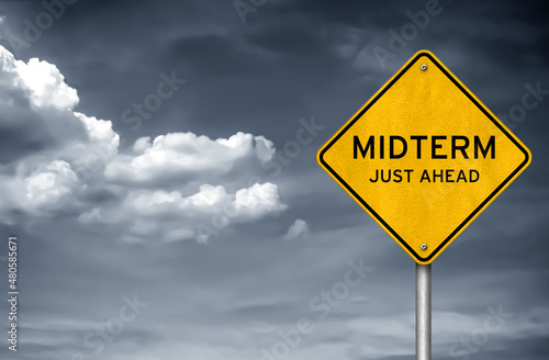 Midterm just ahead - information road sign photo