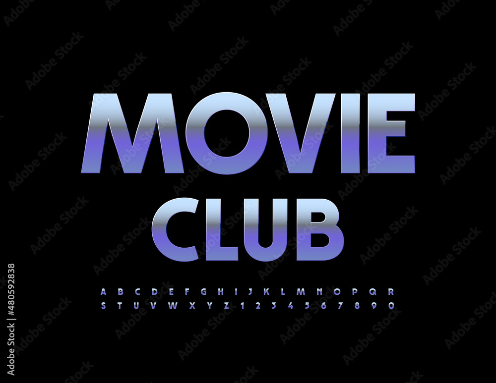 Vector modern sign Movie Club with stylish metallic Font. Set of elegant Alphabet Letters and Numbers