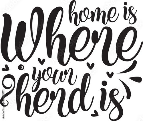 Canvas Print home is where your herd is - Handwritten Easter phrases  Vector illustration for