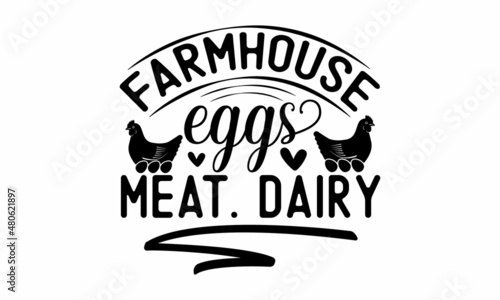 farmhouse eggs meat. dairy - black linear lettering with swooshes. Vector illustration for housewarming posters, banners, cards, Flyer,