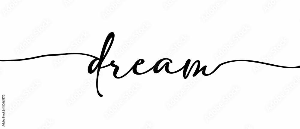 DREAM Continuous one line calligraphy with Single word quotes