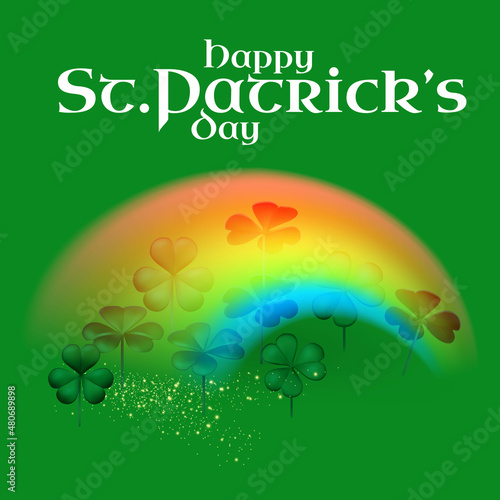 Happy St.Patrick's Day background with shamrock clower leaf, rainbow and gold glitter. Luck and suxess.