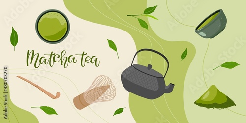 Abstract matcha green Tea background with beverage bowl, teapot, spoon, brush, powder, leaves, handwritten calligraphy. Drink background for bar, restaurant menu, party decor, beverage template