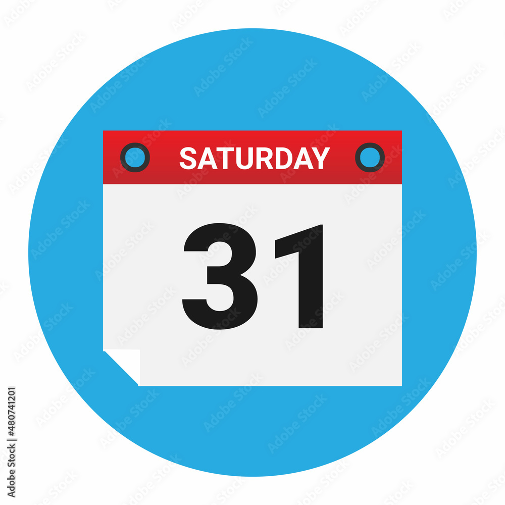 Fototapeta premium 31 Saturday - Calendar Icon.