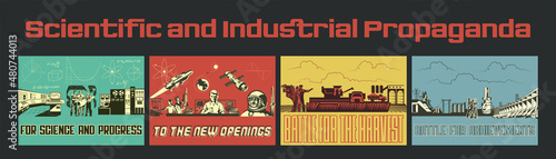 Scientific and Industrial Propaganda. Retro Style Posters