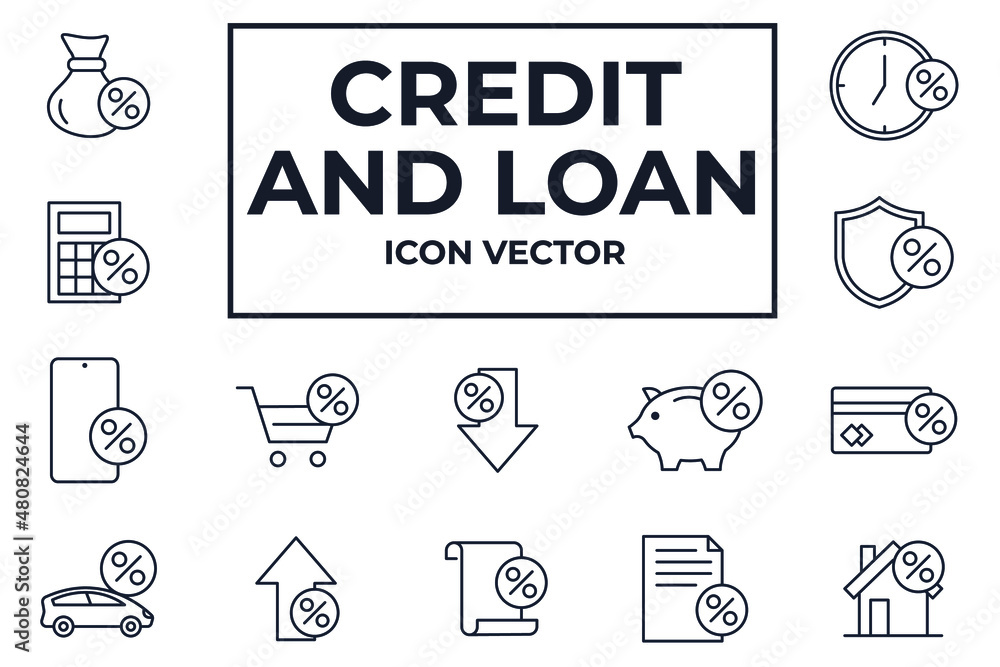 Fototapeta premium Set of Credit and Loan icon. Credit and Loan pack symbol template for graphic and web design collection logo vector illustration