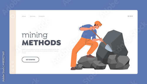 Mining Methods Landing Page Template. Extraction Industry Profession, Miner Work on Quarry Pit, Worker Digging Fossil