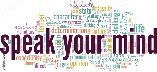 Speak Your Mind conceptual vector illustration word cloud isolated on white background.