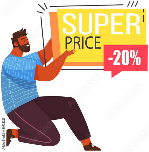Super price banner. Sale and discounts up to. Hot offer poster with man points to flyer. New arrival, big sale and special offer. Black friday. Special advertising poster purchases with great savings