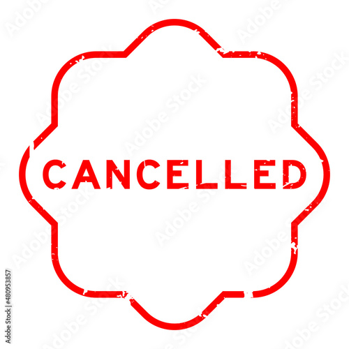 Grunge red cancelled word rubber seal stamp on white background