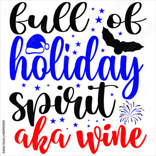 Full of holiday spurt  aka wine