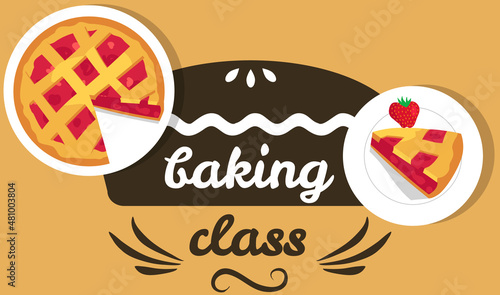 Baking masterclass emblem design with decorated pies. For cafe brand, cooking pastries poster. Bakery sign template, culinary school badge. Home baking class design elements with desserts, cakes