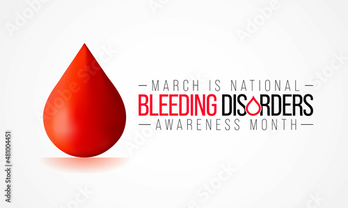 National Bleeding Disorders awareness month is observed every year in March, This observance raises awareness for bleeding disorders such as hemophilia. Vector illustration