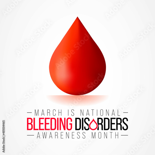 National Bleeding Disorders awareness month is observed every year in March, This observance raises awareness for bleeding disorders such as hemophilia. Vector illustration