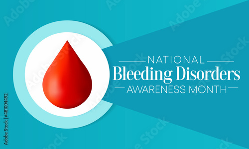 National Bleeding Disorders awareness month is observed every year in March, This observance raises awareness for bleeding disorders such as hemophilia. Vector illustration