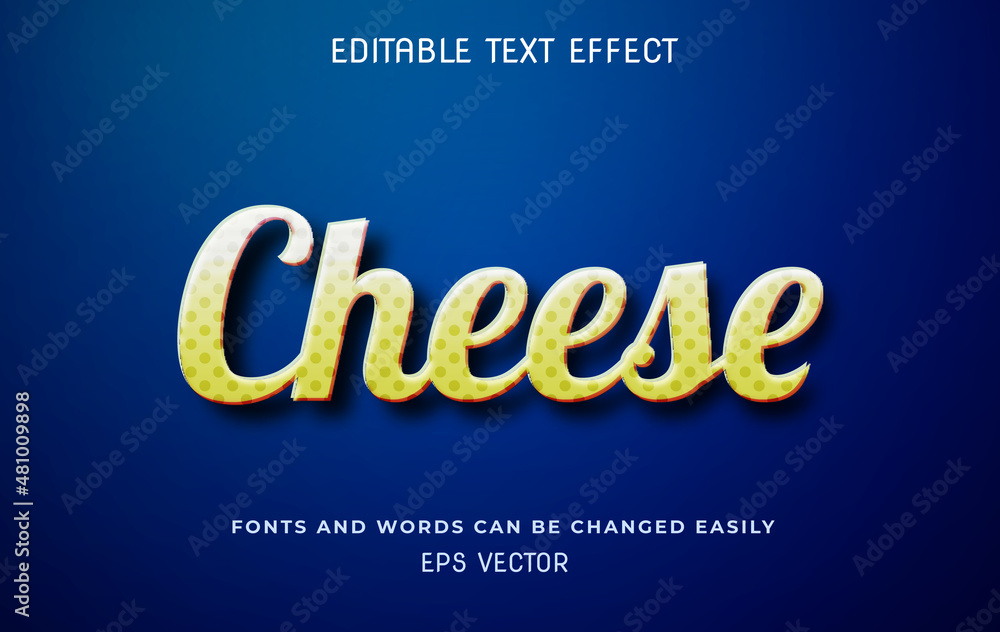 Cheese editable text style effect Cheese editable text style effect