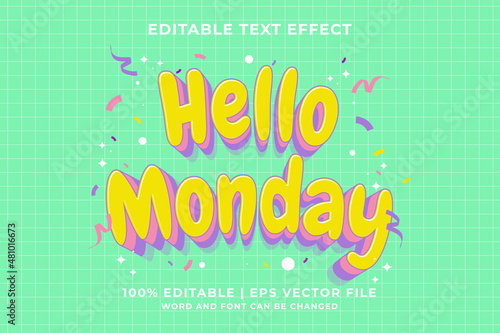 Editable text effect - Hello Monday 3d Traditional Cartoon template style premium vector