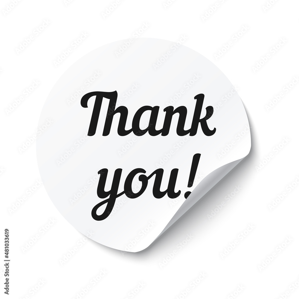 Thank you text inside the circle white sticker realistic vector illustration Thank you text inside the circle white sticker realistic vector illustration