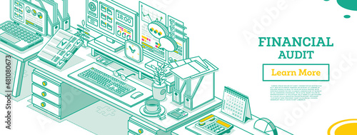 Financial Audit. Workplace of an Auditor or Accountant. Isometric Business Concept.