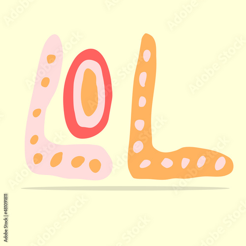 Lol. laughing out loud Vector illustration