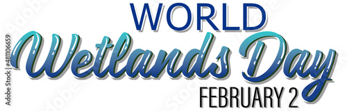 World Wetlands Day 2 February typography logo design