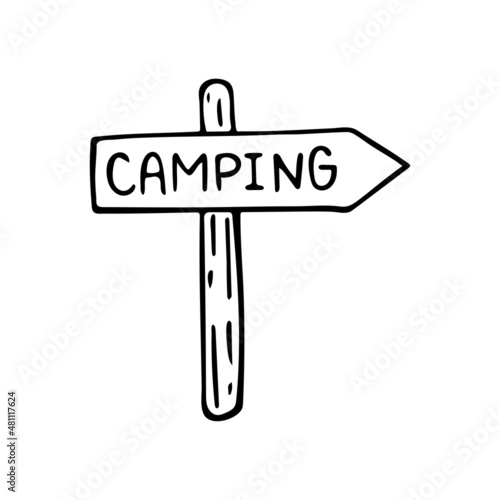 Hand drawn doodle sign post with camping text. Vector guidpost. Camping clipart. Outline.