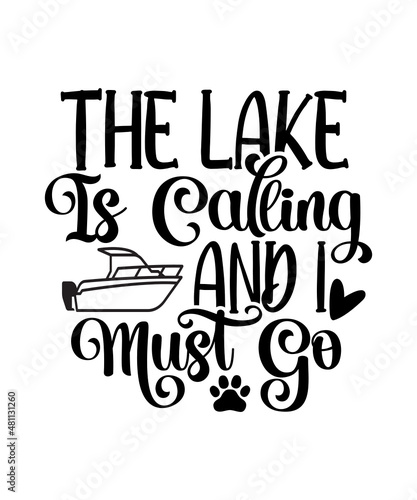 Lake Bundle SVG  Lake SVG  Lake Saying Svg  Lake Quote SVG Cut table Design svg dxf png Use With Silhouette Studio   Cricut_Instant Download