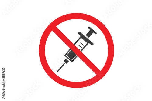 forbidden signal with a syringe on white background for website, application, printing, document, poster design, etc. vector EPS10