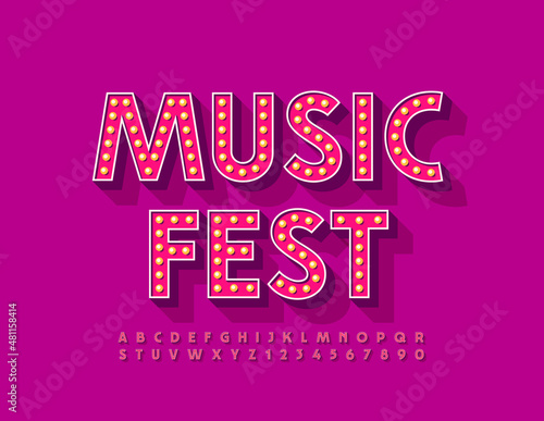 Vector event poster Music Fest with Bright Pink Alphabet. Retro style Font with Lamps. Glowing light Letters and Numbers set